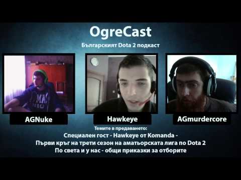 OgreCast - Episode 3 - Специален гост - Hawkeye