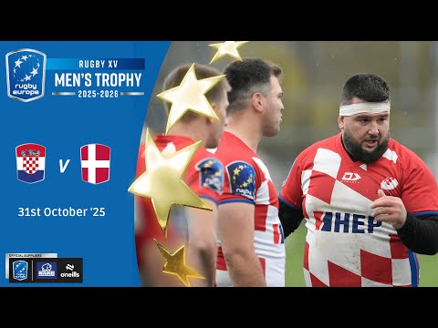 CROATIA v DENMARK - RUGBY EUROPE TROPHY 2025/26