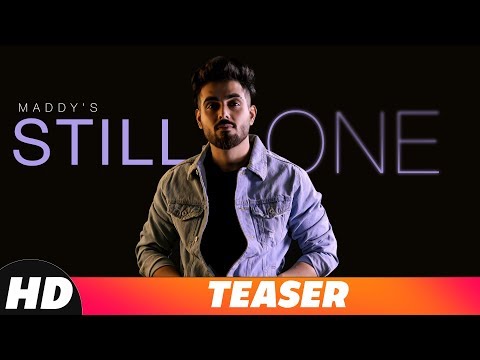 Teaser | Still One | Maddy feat Kanika Maan | Jasmine Akhtar | Releasing On 20th September 2018