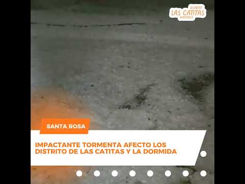 IMPORTANTE TORMENTA CAUSO DAÑOS EN SANTA ROSA