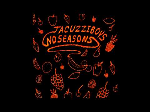 Jacuzzi Boys - Blow Out Your Lights | HD
