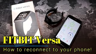 Fitbit Versa: How to reconnect it to your phone (or how to reset the watch).