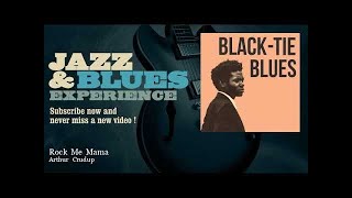 Arthur Crudup - Rock Me Mama
