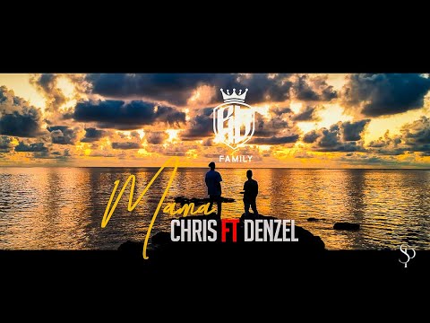 CHRIS FT DENZEL - MAMA (DJ KIIDZ & WAYNE PRODUCTION ) (OFFICIAL VIDEO) RL FAMILY