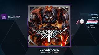 【ULT.11】Disruptor Array / Akira Complex vs kiraku（FL）