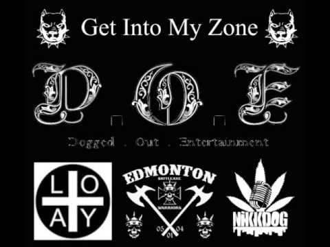 Get Into My Zone - NikkDog & Loyal'T'