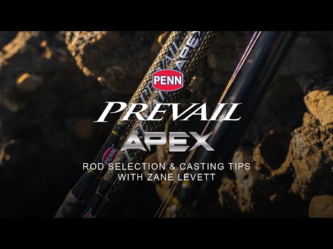 Prevail APEX | Rod Selection & Casting Tips