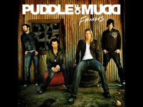 Puddle of Mudd - Famous