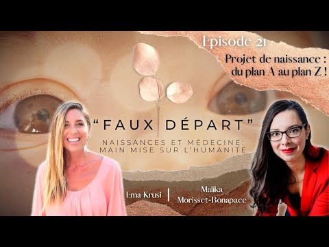 Faux Départ - #21 - Projet de naissance: du plan A au plan Z !