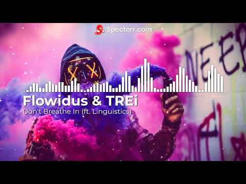 [DNB] Flowidus & TREi ft. Linguistics - Dont Breathe