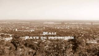 preview picture of video 'Mali - Pays de poussière'