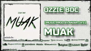 Download lagu Ozzie BDC & ANJAR OX'S - Muak mp3 Download lagu Ozzie BDC & ANJAR OX'S - Muak mp3