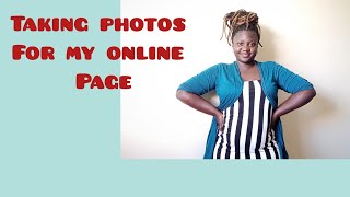 TAKING PHOTOS FOR MY ONLINE SHOP/ Chill with me / Mtumba business in Kenya