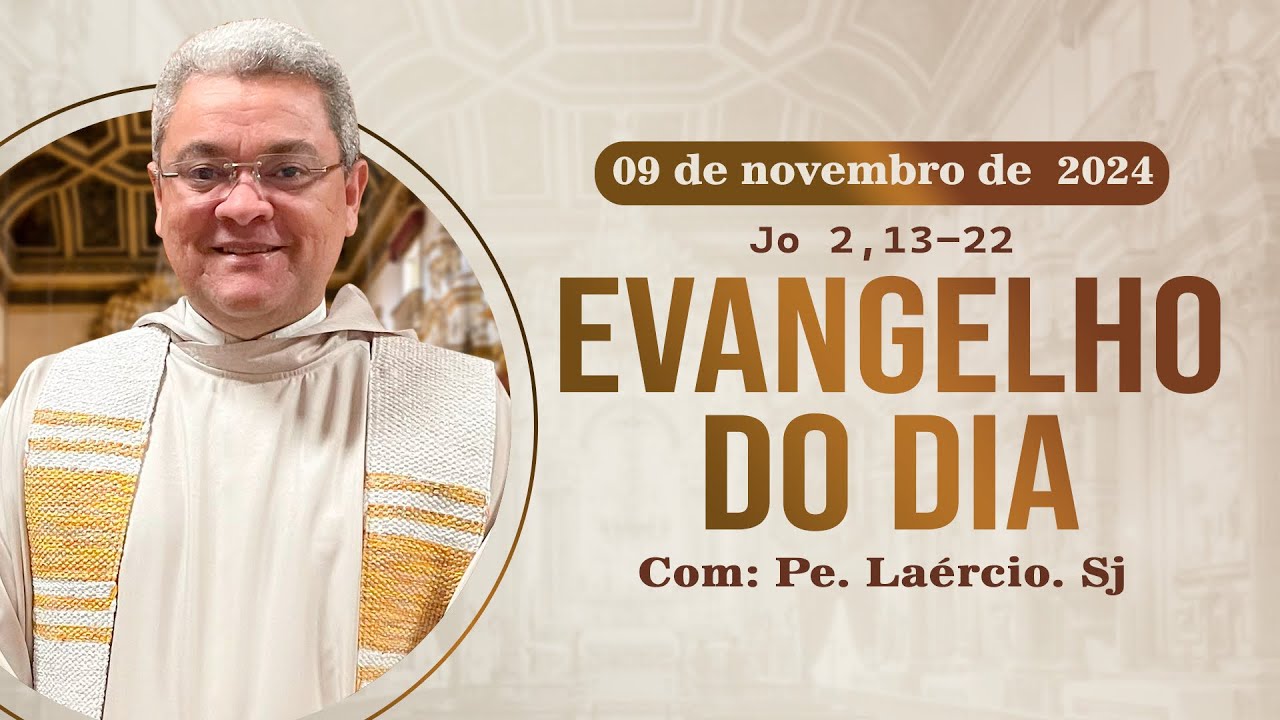 Evangelho do dia 09/11/24