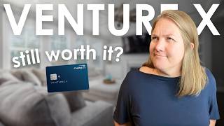 Is the Capital One Venture X Still Worth It? #pointsandmiles
