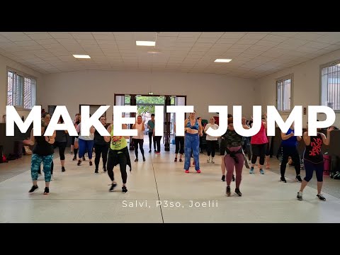 MAKE IT JUMP - Salvi, P3so, Joelii - Vamos Zumba - Ludivine LIPARI