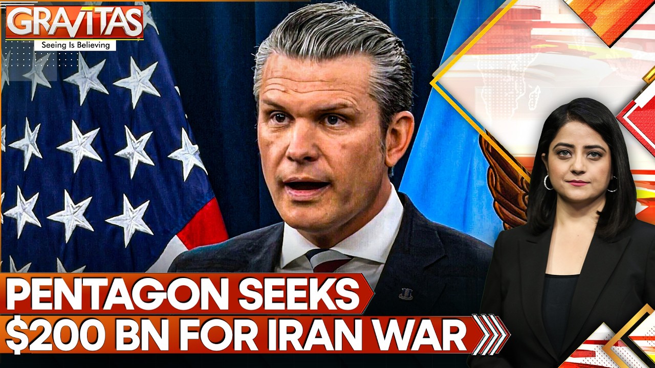 US-Iran War | Report: Pentagon Request Over $200 Billion Funding for Iran War | Gravitas