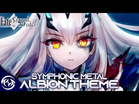 【FGO】 Albion Theme Remix Cover 【Intense Symphonic Metal】 Fate/Grand Order OST