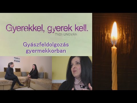 Gyerekkel.Gyerek kell! 58.adás - Gyászfeldolgozás gyerekkorban (2021.03.27.)