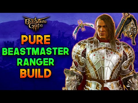 Baldur's Gate 3 - Pure Beast Master Ranger Strength Build - Ultimate Beast Companion Pet Guide