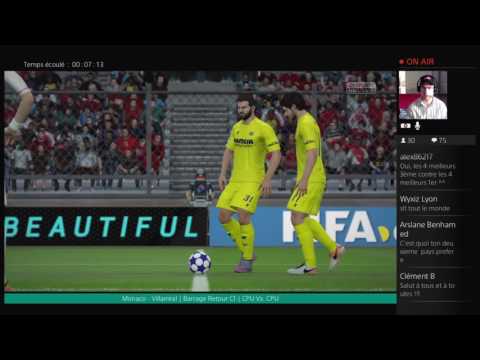 Monaco - Villarreal [FIFA 16] | UEFA Champions League (Barrage Retour) | CPU Vs. CPU