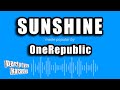 OneRepublic Sunshine Karaoke Version
