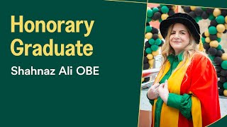 Shahnaz Ali OBE | Outstanding Contribution Award - Honorary Graduate