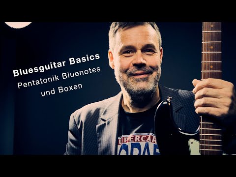 Bluesgitarren Basics Pentatonik Boxen effektiv nutzen