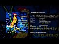Christmas Lullaby - John Rutter, The Cambridge Singers, City of London Sinfonia