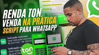 Renda Ton: VENDA NA PRÁTICA! Script e conversa para vender muito no WhatsApp.