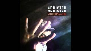 Green Cross &amp; ODG - Addicted [Full Album]