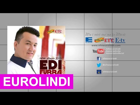 Edi Furra - Qun me pare (LIVE) 2013