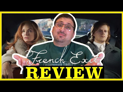 French Exit (2021) | Michelle Pfeiffer Comedy | (Mini) Movie Review