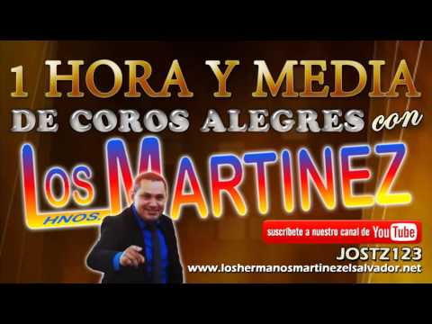 Los Hermanos Martinez de El Salvador 1 Hora y Media de Coros Tradicionales