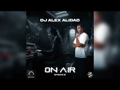 On Air 8 - Dj Alex Alidad / دیجی الکس علی داد آن ایر ۸