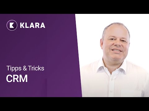 CRM | Tipps & Tricks | KLARA