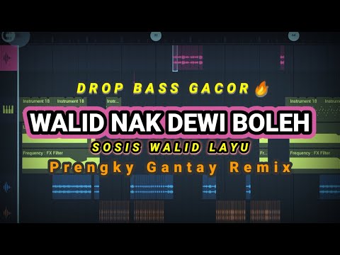 DJ WALID NAK DEWI BOLEH 🔥 FULL DROP BASS!!!(Prengky Gantay Remix) FULL BASS GACOR!!!