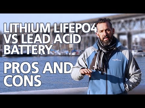 Lithium LiFePO4 vs Lead Acid Batteries on Your Boat, Pros & Cons, Part 2