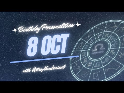 8 October Zodiac Horoscope: Birthday Personality & Traits Revealed