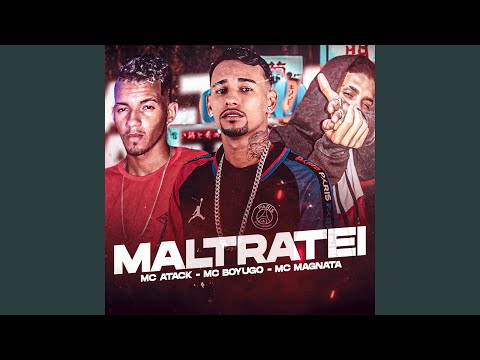 Maltratei