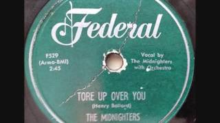 MIDNIGHTERS (Hank Ballard)   Tore Up Over You   78   1956