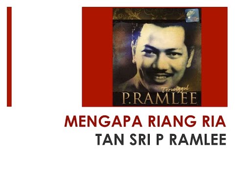 Mengapa Riang Ria - Tan Sri P Ramlee & Normadiah
