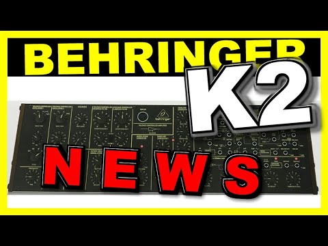 Behringer K2 Synthesizer News