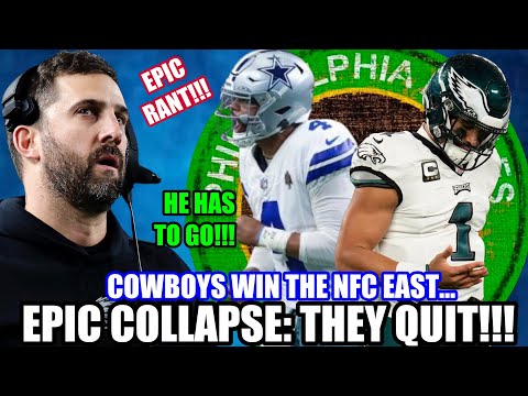  💥HE'S COOKED! Nick Sirianni LOST TEAM! ANGRY RANT! 😡 | Cowboys Win NFC East!🔥| Eagles Get CRUSHED! 