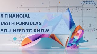 5 Financial Math Formulas You Need To Know