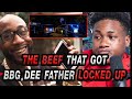 The BEEF that got BBG DEE FATHER ONE FLEEZY LOCKED UP