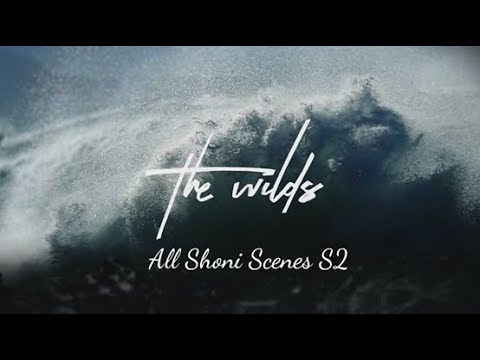 The Wilds S2 | All Shoni Scenes