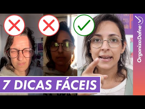 🖥Como ficar bem em uma Vídeo Chamada: 7 dicas práticas  | Organiza Dafne