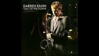 Darren Rahn - I Can't Go For That