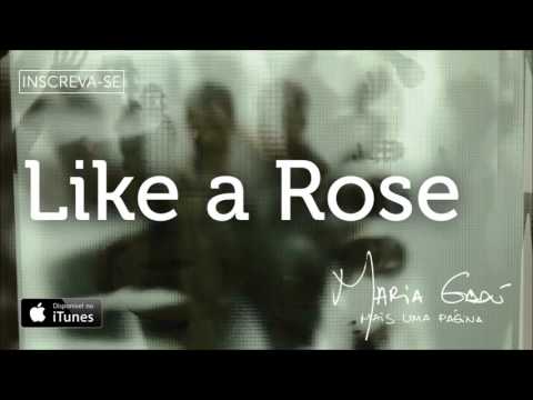 Like a Rose - Maria Gadú